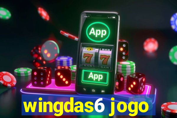 wingdas6 jogo